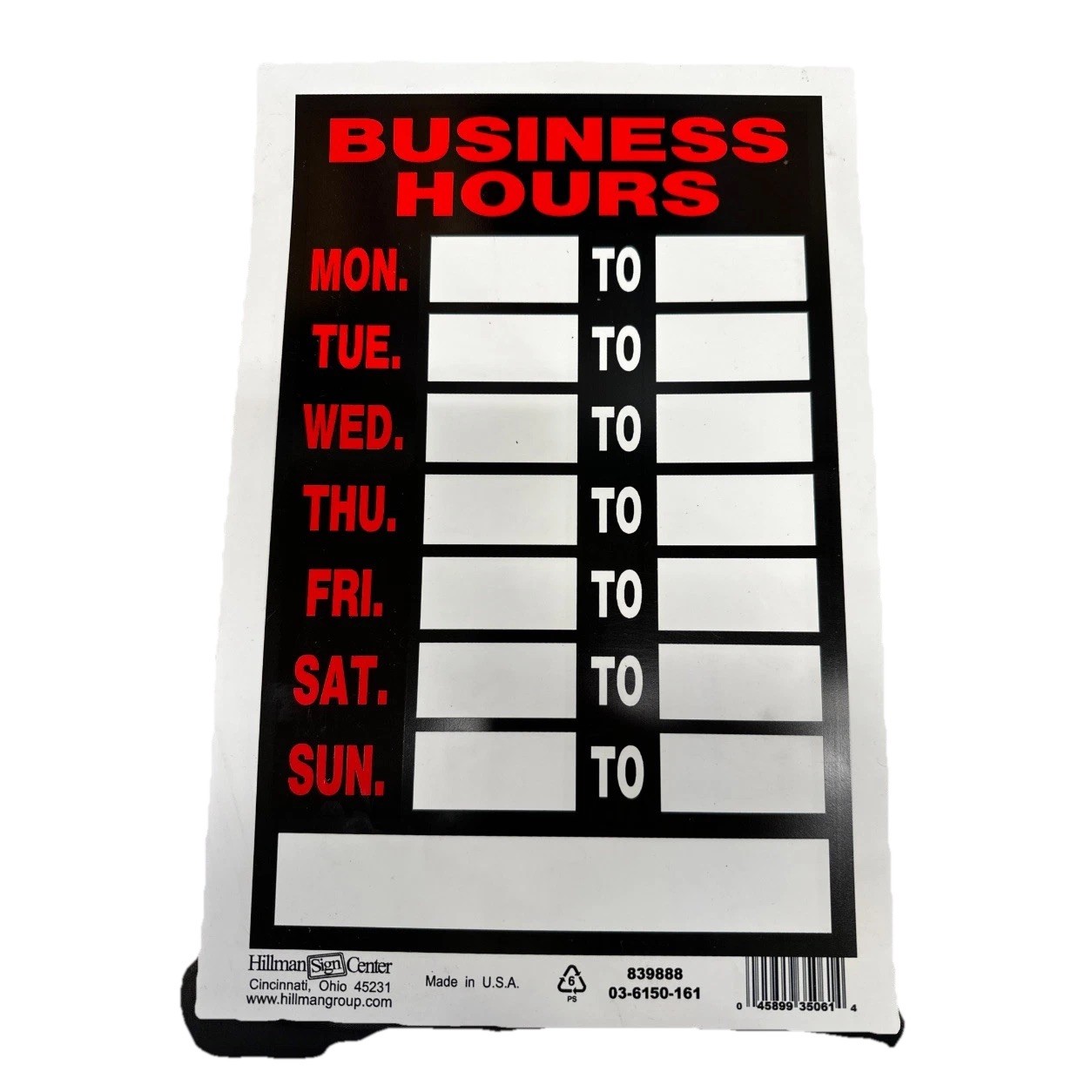 BUSINESS HOURS Window Sign Days of Week 8&Prime;x12&Prime; Hillman 839888 {50}
