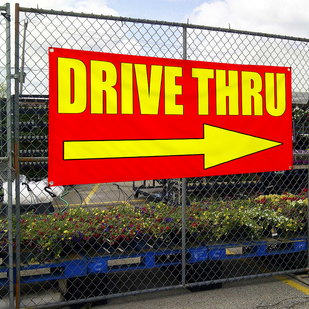 Vinyl Banner Multiple Sizes Drive thru with Right Arrow B Business Outdoor