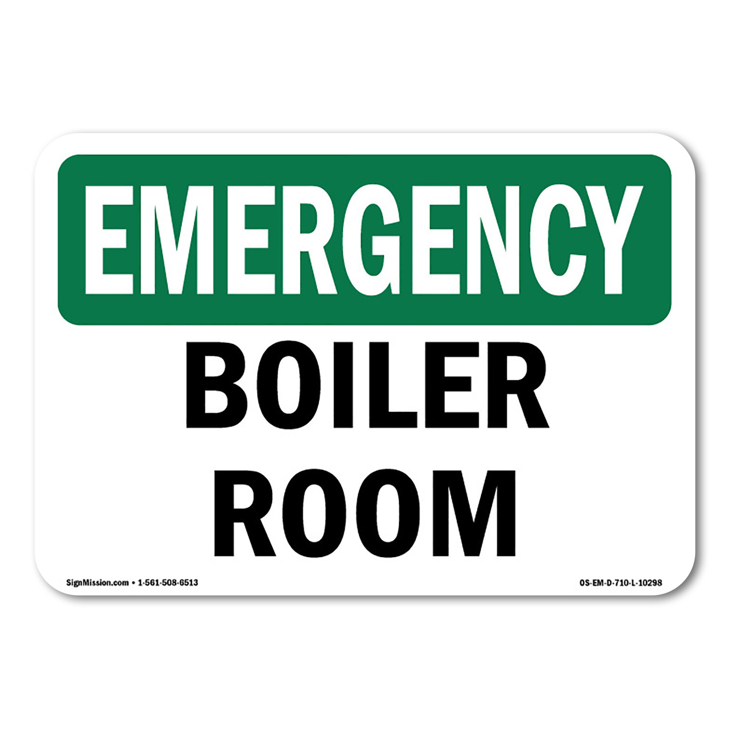 Boiler Room OSHA Emergency Sign Metal Plastic Decal