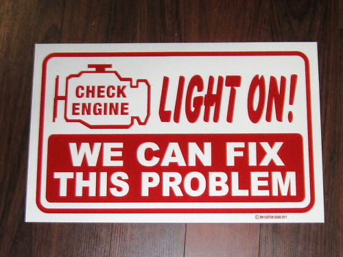 Auto Repair Shop Sign: We Can Fix Check Engine Light