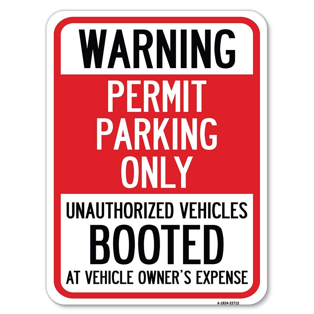 Signmission Warning Permit Parking Only Unauthorized Vehicles Booted At Vehicle