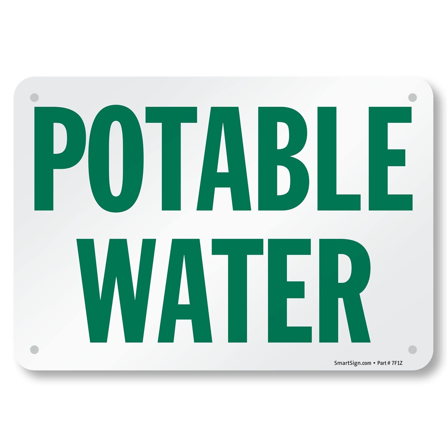 « Potable Water » Sign | 7&Prime; x 10&Prime; Aluminum