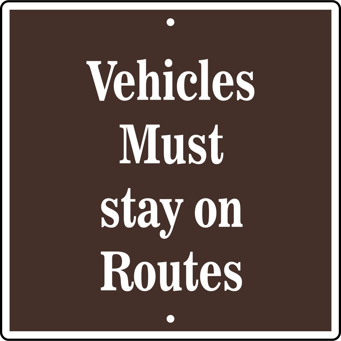 VEHICLES MUST STAY ON ROUTES | Adhesive Vinyl Sign Decal