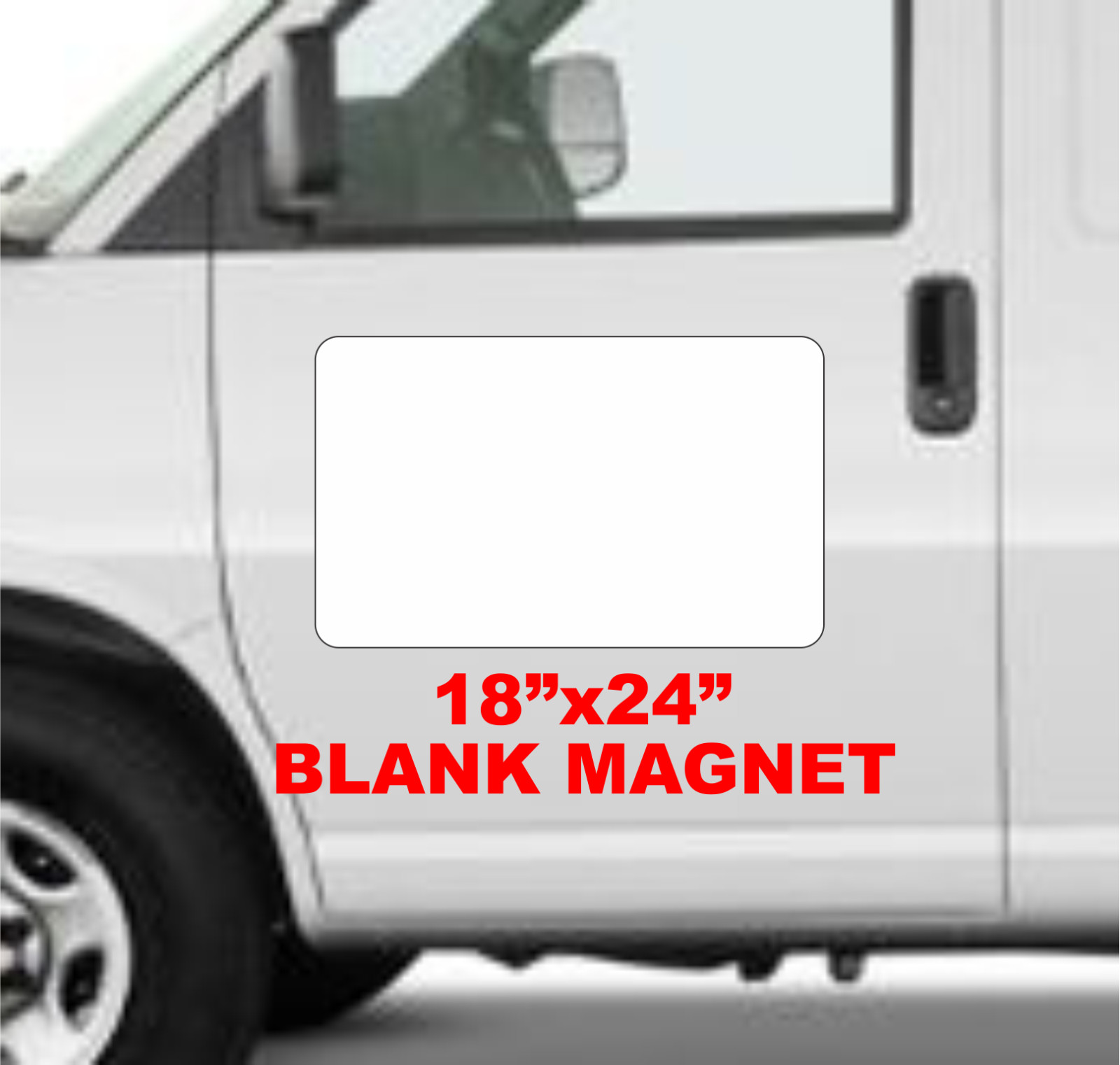 Blank WHITE Vehicle Magnetic 18&Prime;x24&Prime; Sign for Car Truck Van SUV