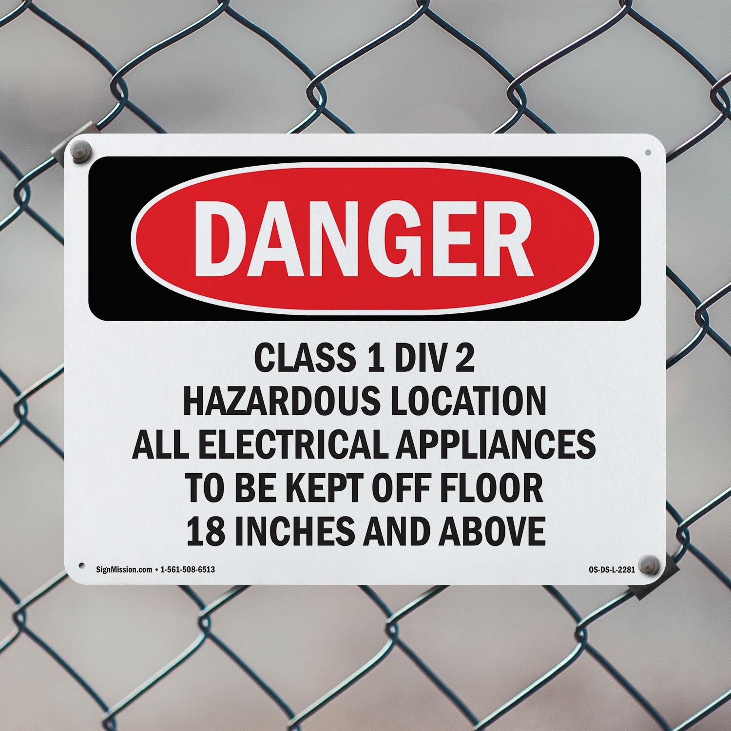 Class 1 Div 2 Hazardous Location All Electrical OSHA Danger Sign – 5 or 10 Pack