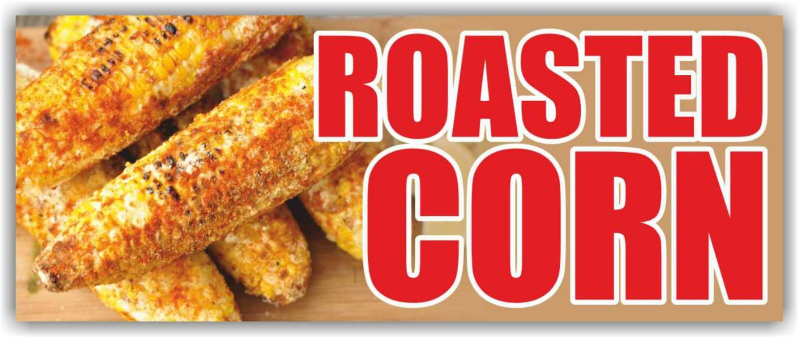 ROASTED CORN Advertising Banner Vinyl Mesh Sign cob sweet corn grilled food bar