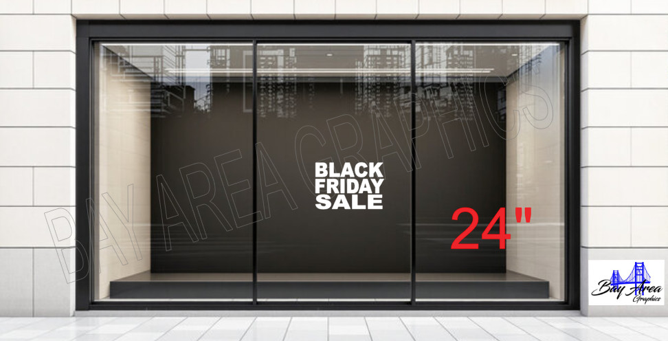 BLACK FRIDAY SALE Vinyl Sticker Sign for Storefront Window ORACAL 651