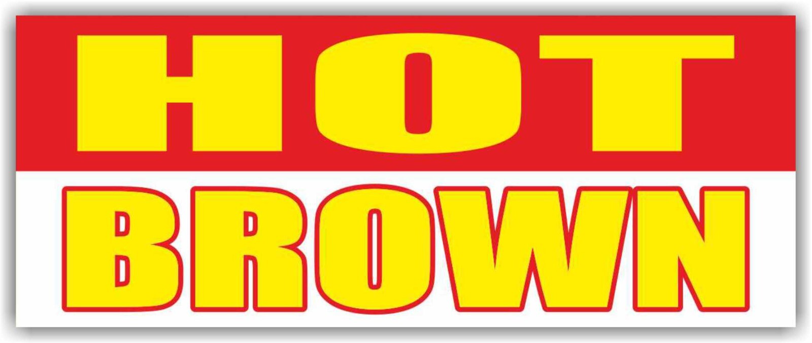 Hot Brown Advertising Banner Vinyl Sign Burger Sub Hot Dog American Sandwich