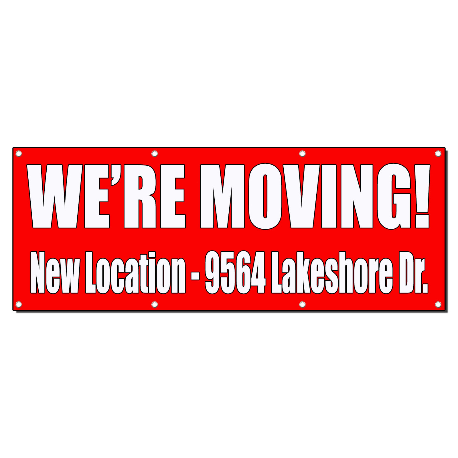 WE&rsquo;RE MOVING! CUSTOM LOCATION RED Banner Sign 3 ft x 6 ft w/6 Grommets