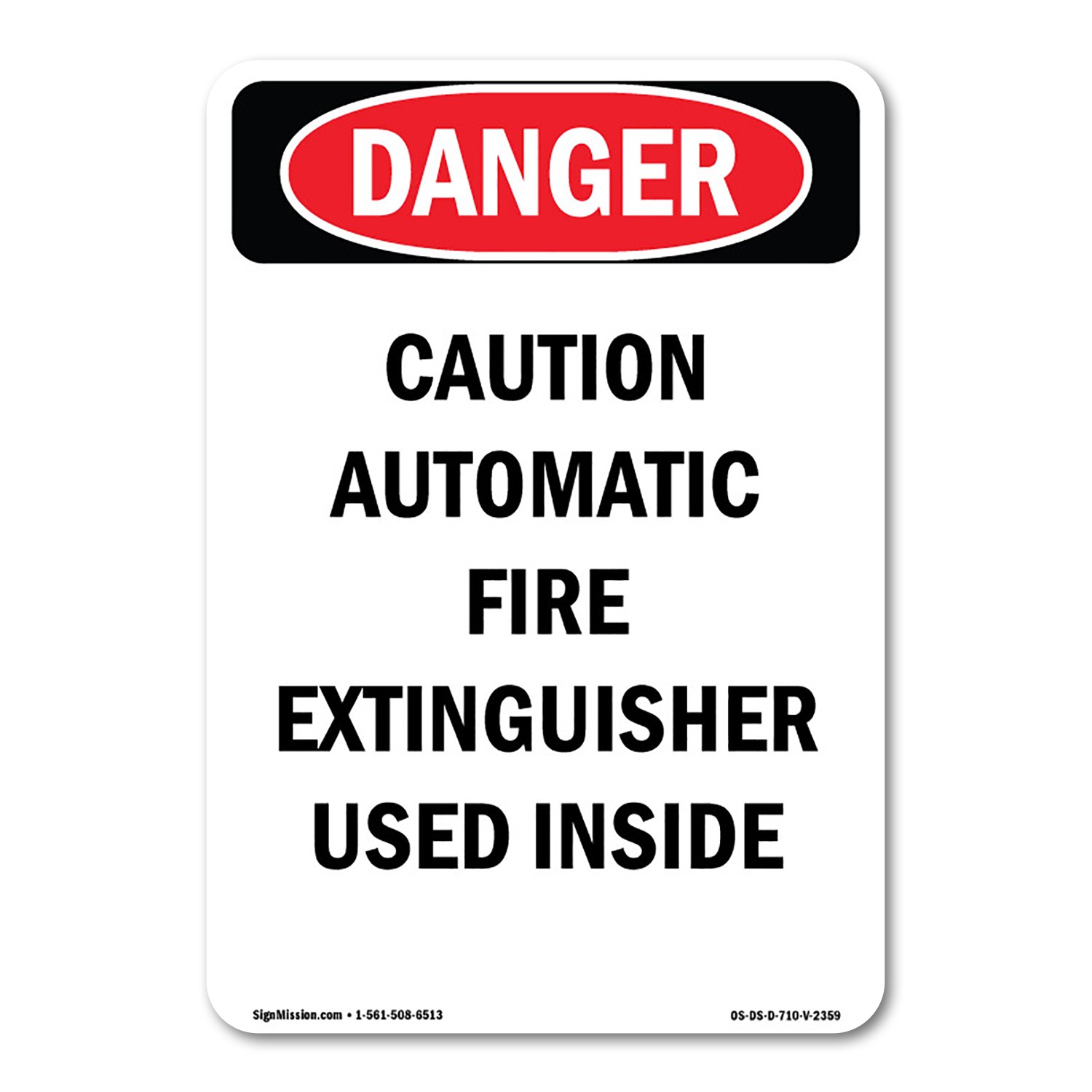 Caution Automatic Fire Extinguisher ANSI Danger Sign Metal Plastic Decal