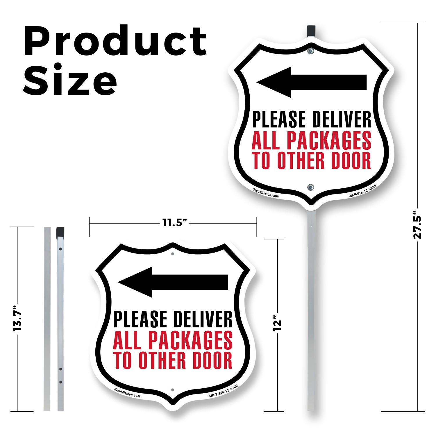 Please Deliver All Packages To Other Shield Shaped Sign With Stake