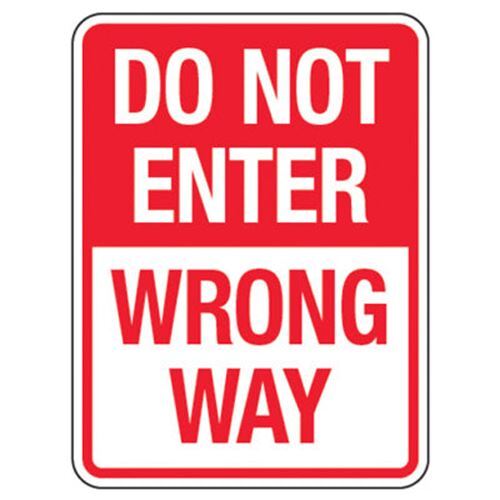 Do Not Enter Wrong Way