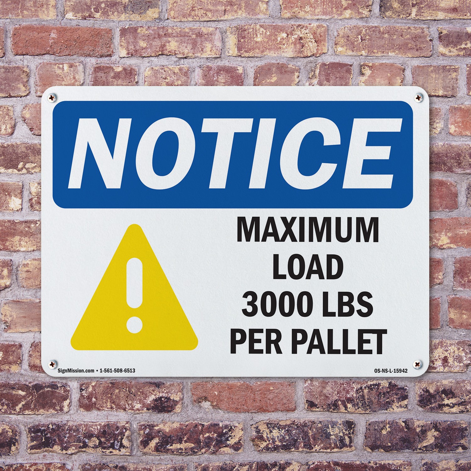 Maximum Load 3000 Lbs OSHA Notice Sign Metal, Plastic, Or Decal – 5 or 10 Pack