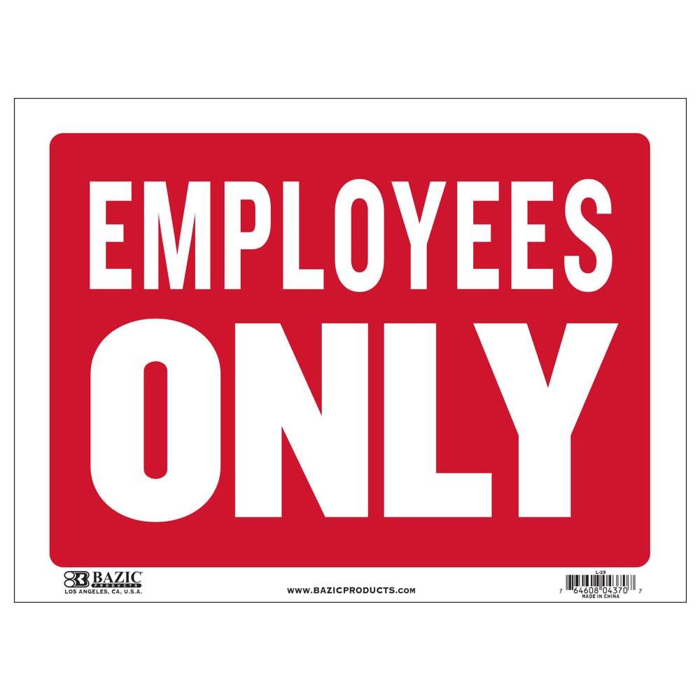 BAZIC 9&Prime; X 12&Prime; Employees Only Sign, pack of 24