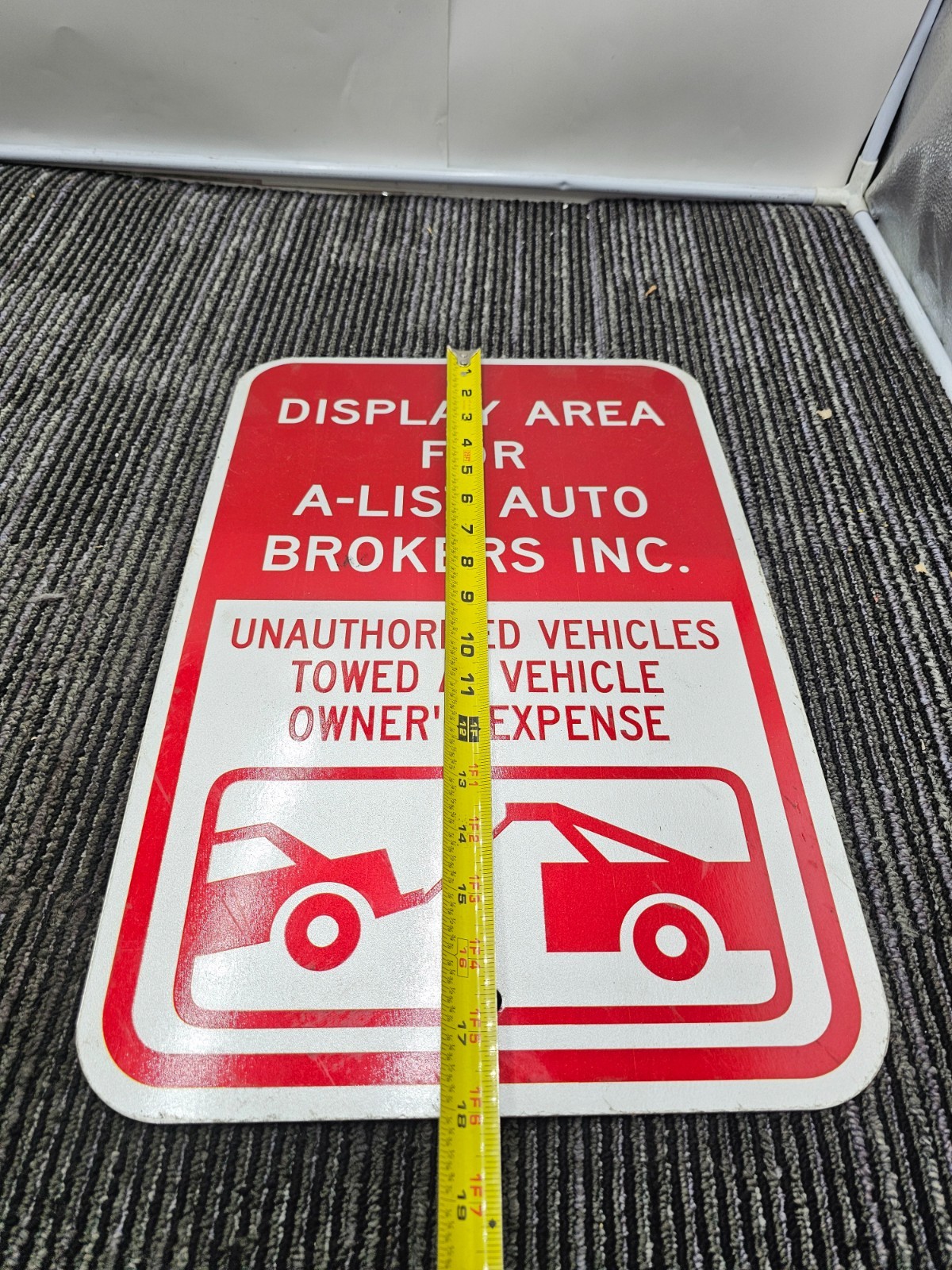 Display Area For A-List Auto Brokers Inc 12 x 18 Unauthorized Vehicle Towed
