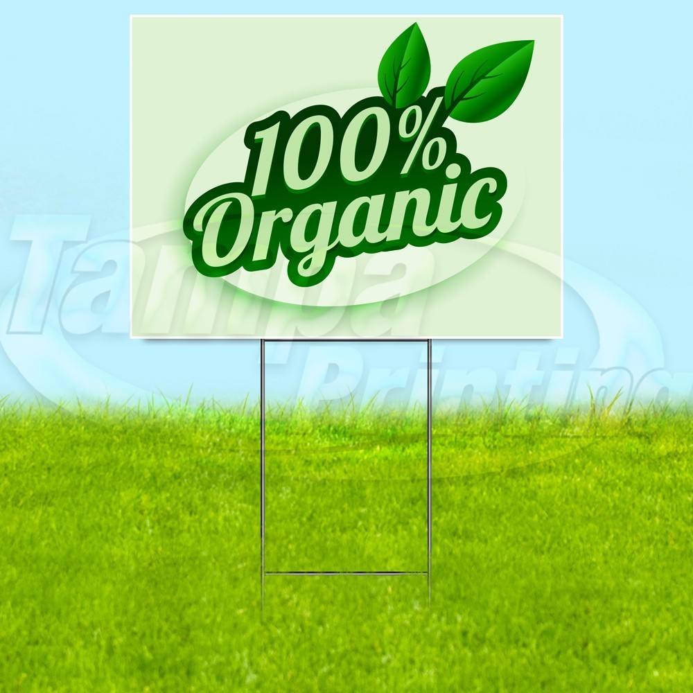 100% ORGANIC 18×24 Yard Sign Food Plastic Corrugated WITH STAKE USA YS07865