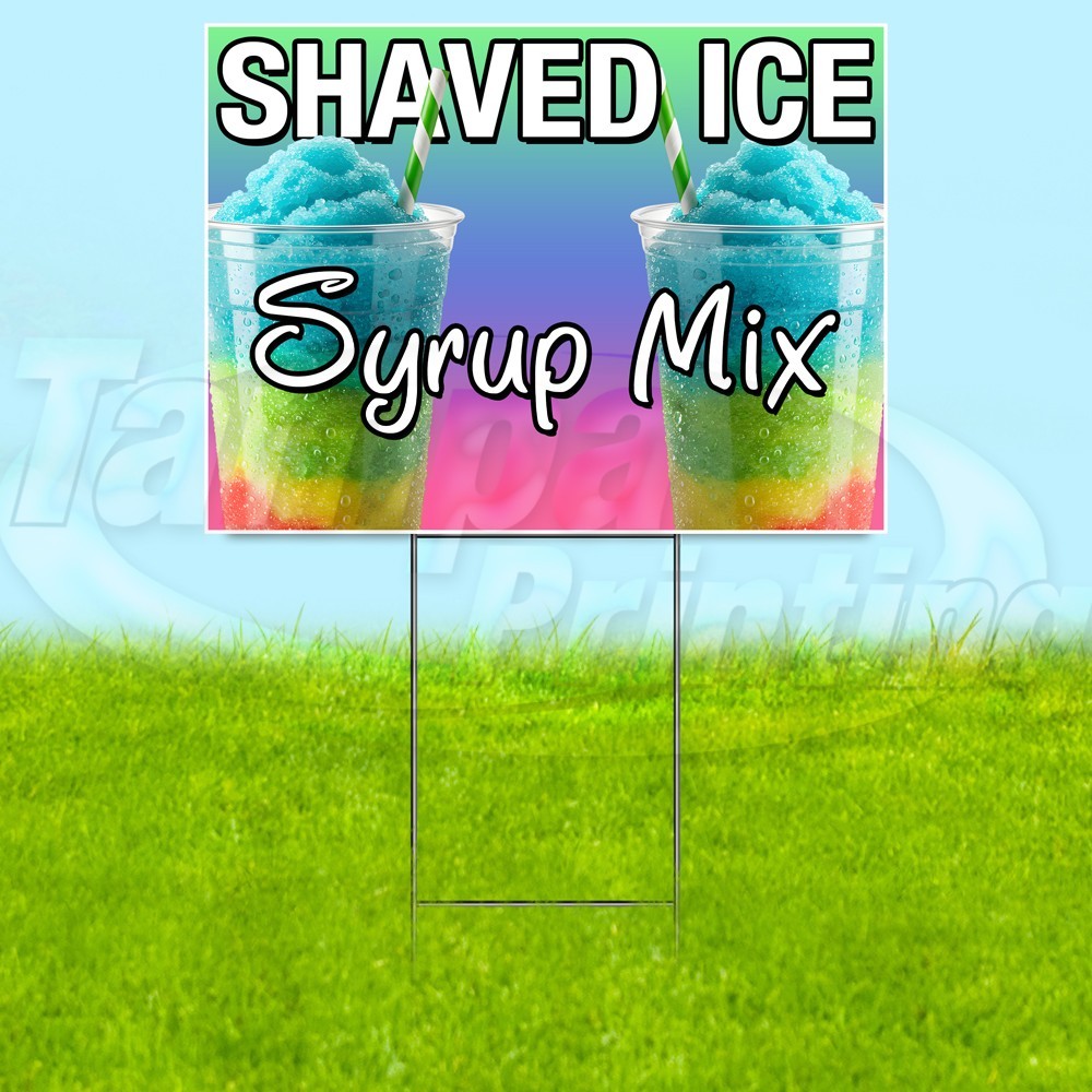 SHAVERD ICE 18×24 Yard Sign Syrup Mix Plastic Corrugated WITH STAKE USA YS08065