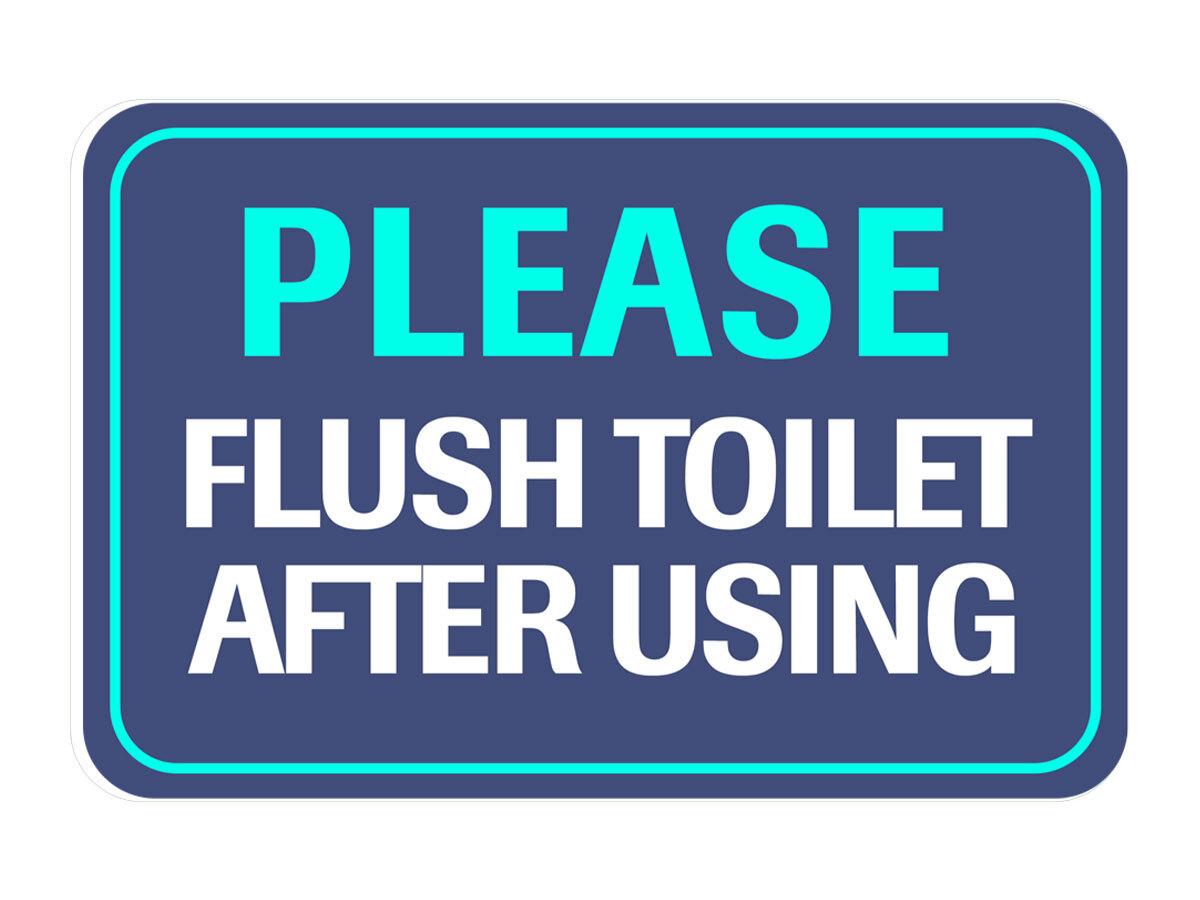Classic Framed Plus Please Flush Toilet After Using Door or Wall Sign