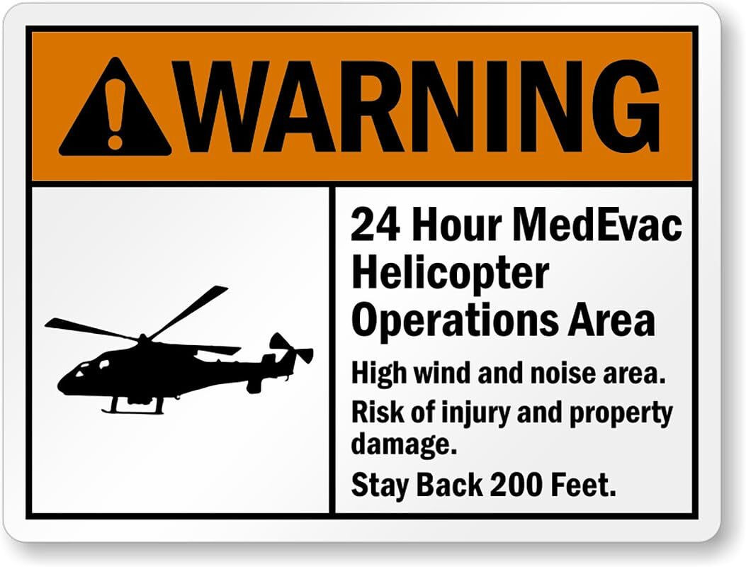 Medevac Helicopter Sign Aluminum Weatherproof 24 Hour Operations Area
