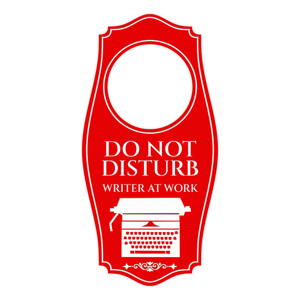 Do Not Disturb Writer At Work Door Hanger | House or Business Door Sign