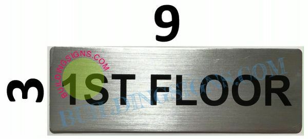 1ST Floor Sign (Brushed Aluminum, 3X9)–REF24-1027