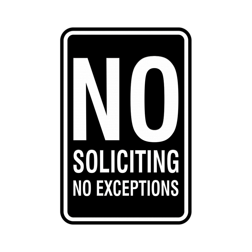 Signs ByLITA Portrait Round No Soliciting No Exceptions Sign (Black) Small 4×6&Prime;
