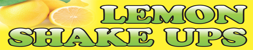 LEMON SHAKE UPS Vinyl Banner Sign 2×8 ft – ybv2