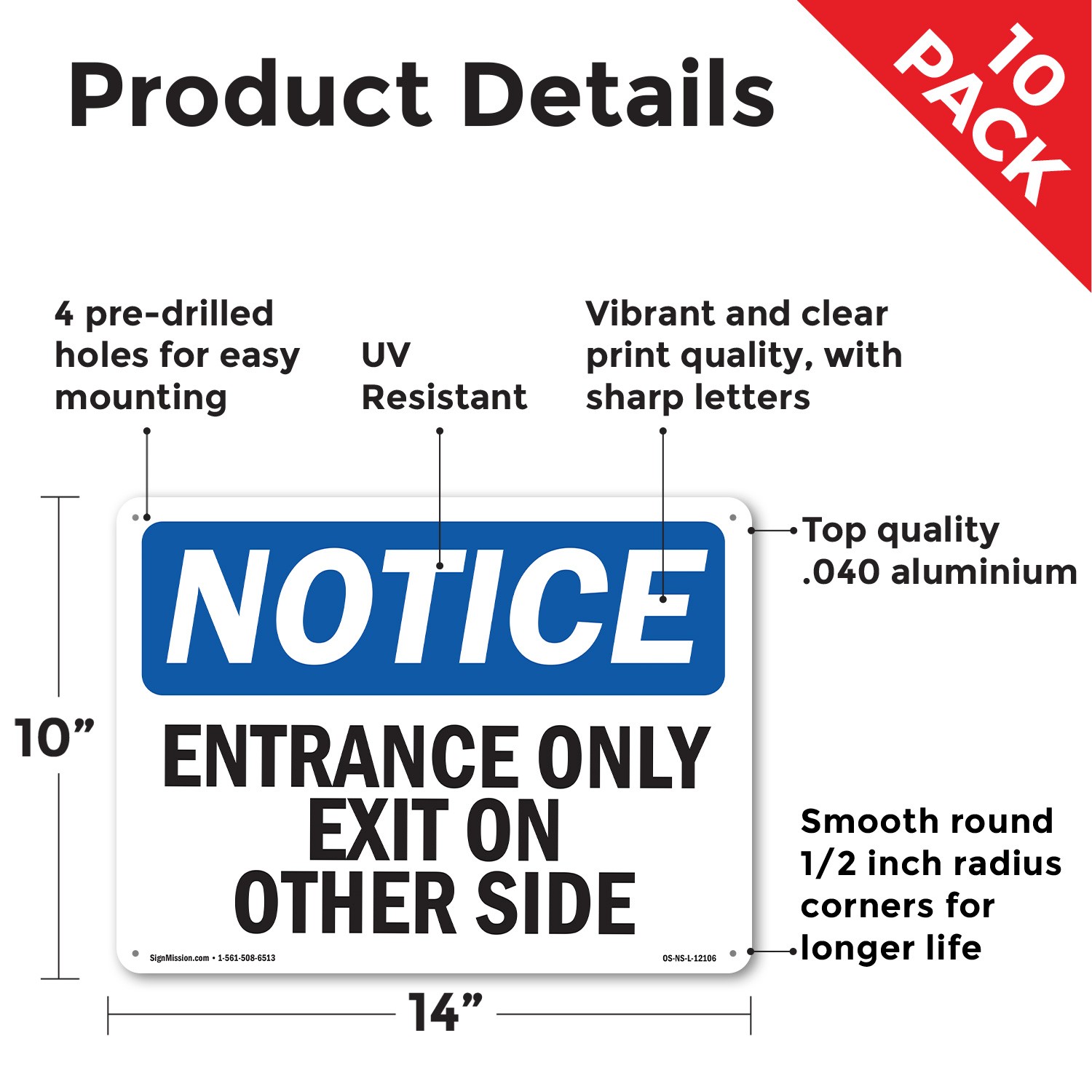 Entrance Only Exit On Other Side OSHA Notice Sign Metal, Decal – 5 or 10 Pack