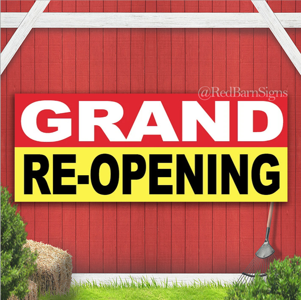 GRAND RE-OPENING Indoor Outdoor Banner Sign with grommets