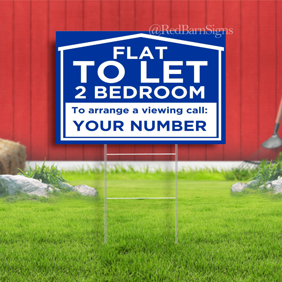 2 BEDROOM FLAT TO LET Indoor Outdoor Yard Sign with metal stakes