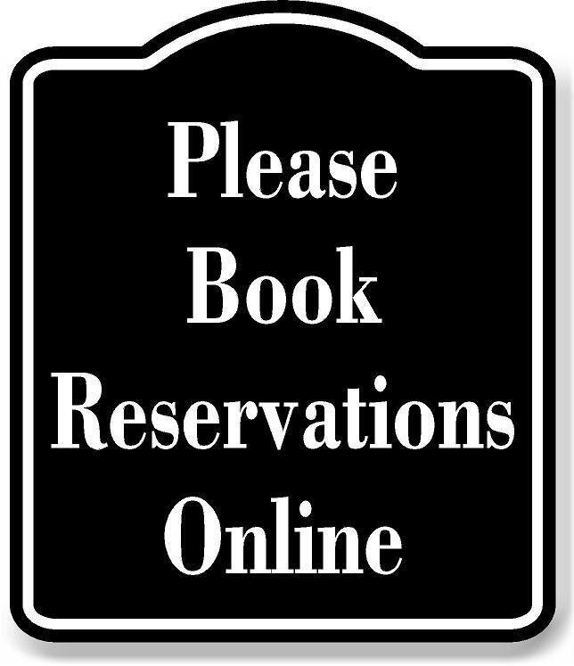 Please Book Reservations Online BLACK Aluminum Composite Sign