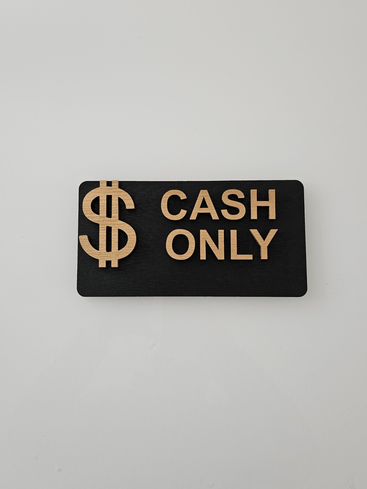 Cash Only Sign – Wooden 3D Business Sign | No Credit Cards Accepted
