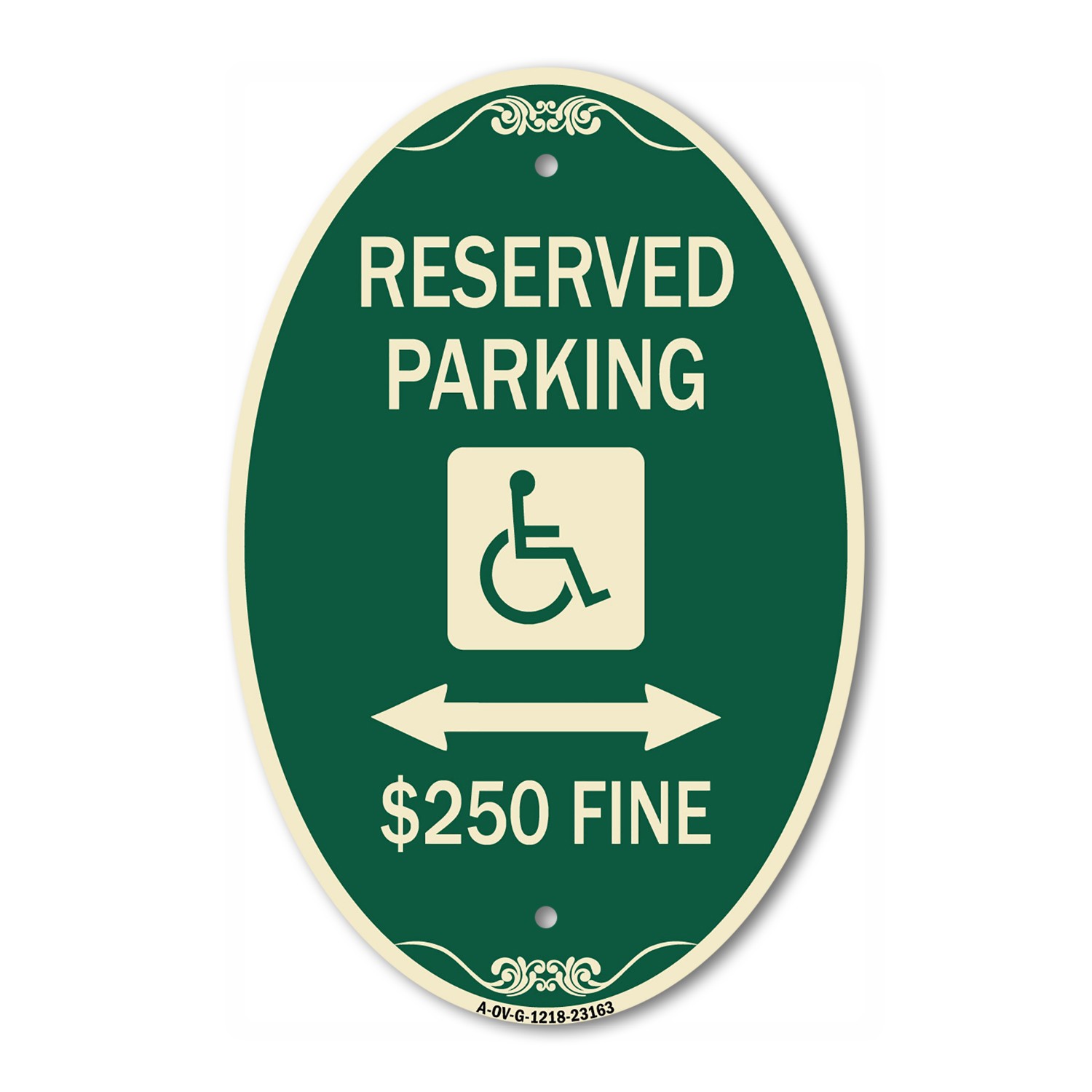 Reserved Parking $250 Fine (With Updated Symbol and Bi-Directional Arrow) 12&Prime; x