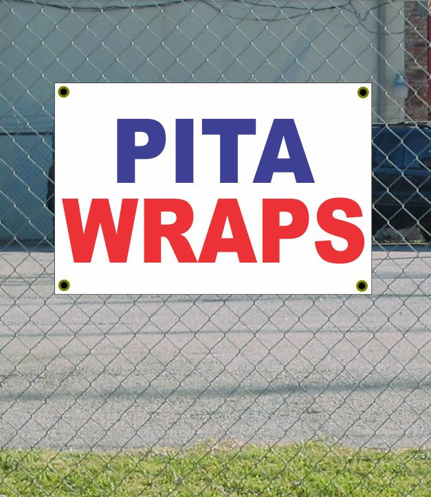 2×3 PITA WRAPS Red White & Blue Banner Sign NEW Discount Size & Price