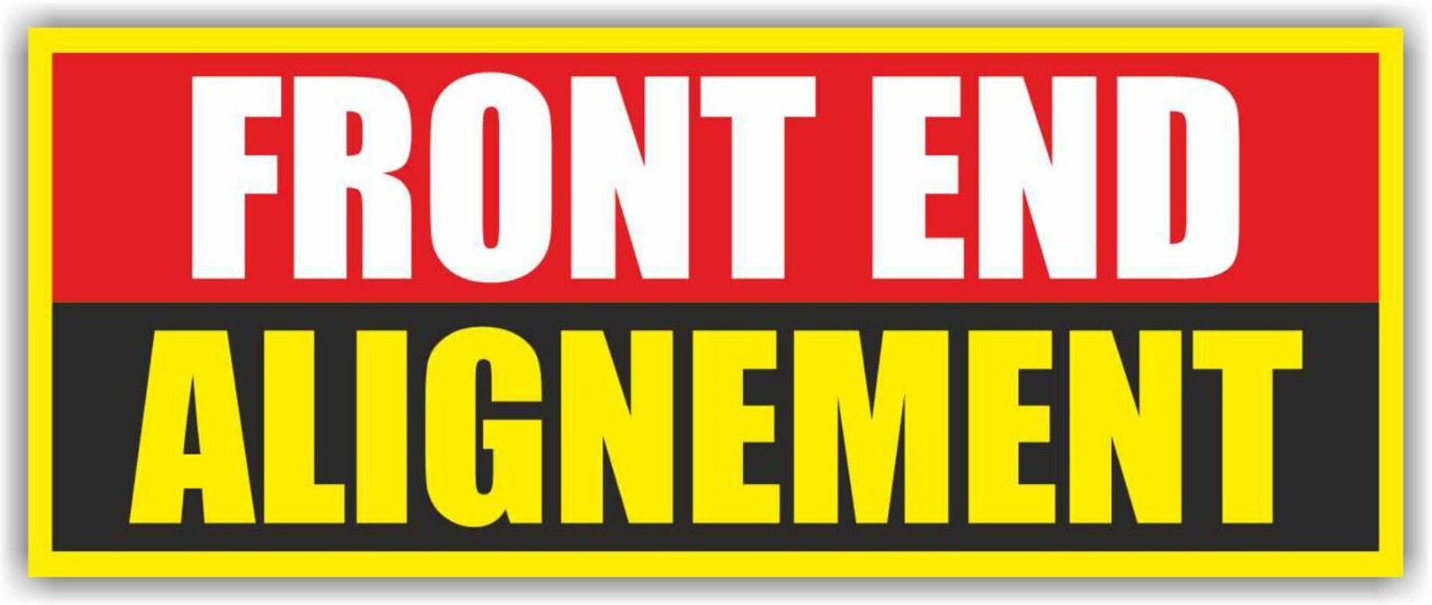 FRONT END ALIGNEMENT Advertising Banner Vinyl Mesh Sign Repair Auto Service Car