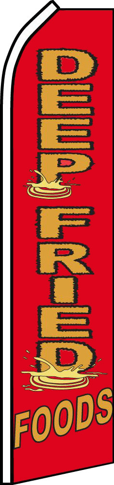 DEEP FRIED FOODS FLUTTER FLAG Tall Advertising Sign Feather Swooper Banner