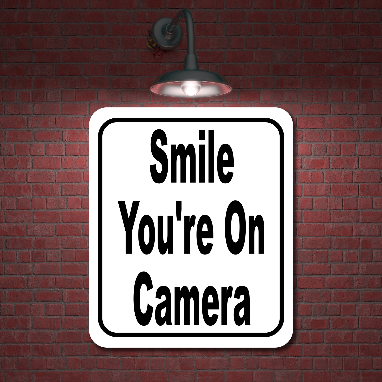 Smile you&rsquo;re on camera classic Aluminum Composite Sign