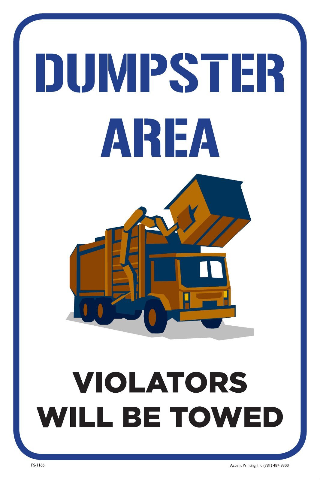 Dumpster Area Parking Only | Single-sided Parking Sign | 12&Prime;W x 18&Prime;H