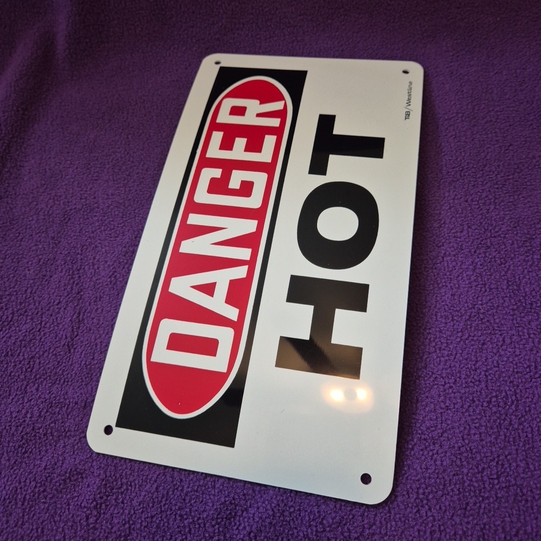 Danger Hot Sign, Plastic, Vinyl, Wall 6×10 Inches