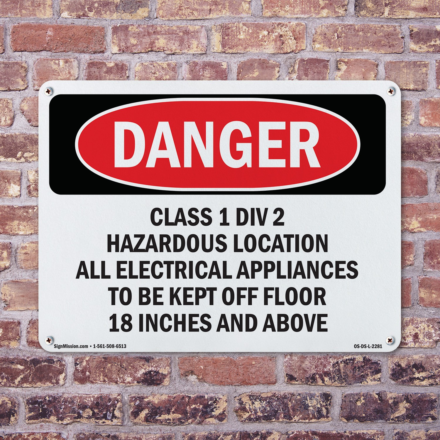 Class 1 Div 2 Hazardous Location All Electrical OSHA Danger Sign – 5 or 10 Pack
