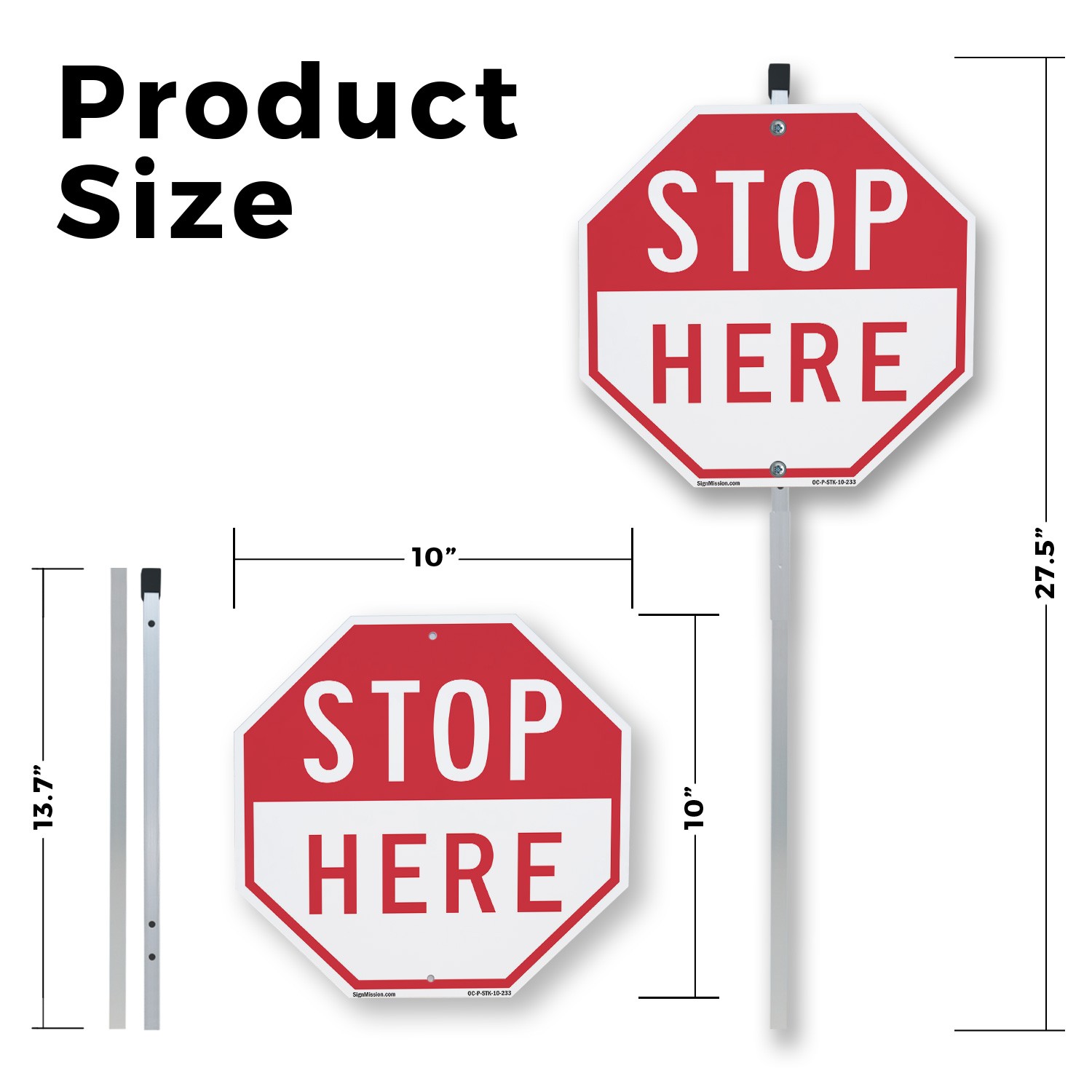Stop Here Octagon Sign With Stake Weather Resistant UV Protected Made in the USA