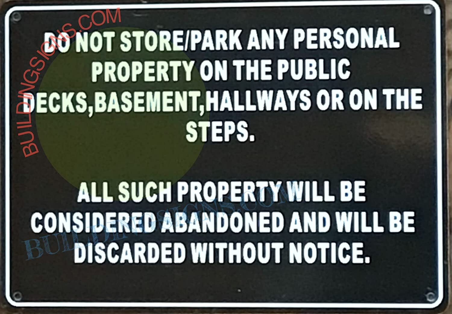 DO NOT STORE PERSONAL PROPERTY IN THE PUBLIC hallway sign