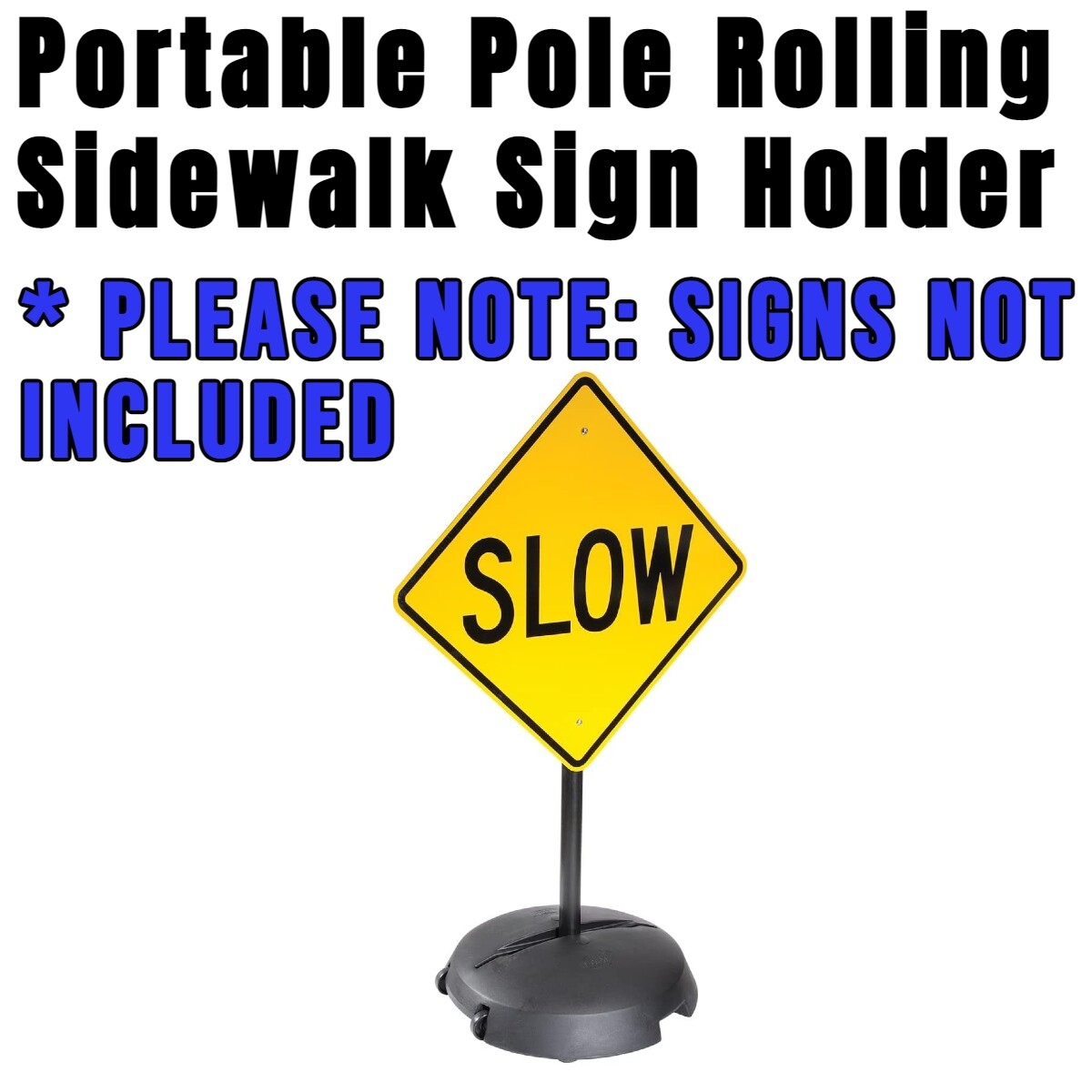 Tip-n-Roll® Portable Pole Rolling Sidewalk Sign Holder | 24&Prime; Base and 48” Pole