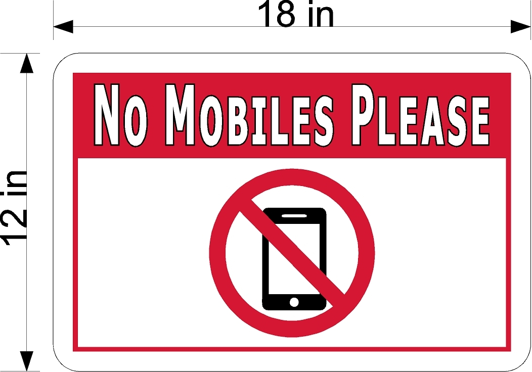 12&Prime; x 18&Prime; PVC SIGN NO MOBILES PLEASE