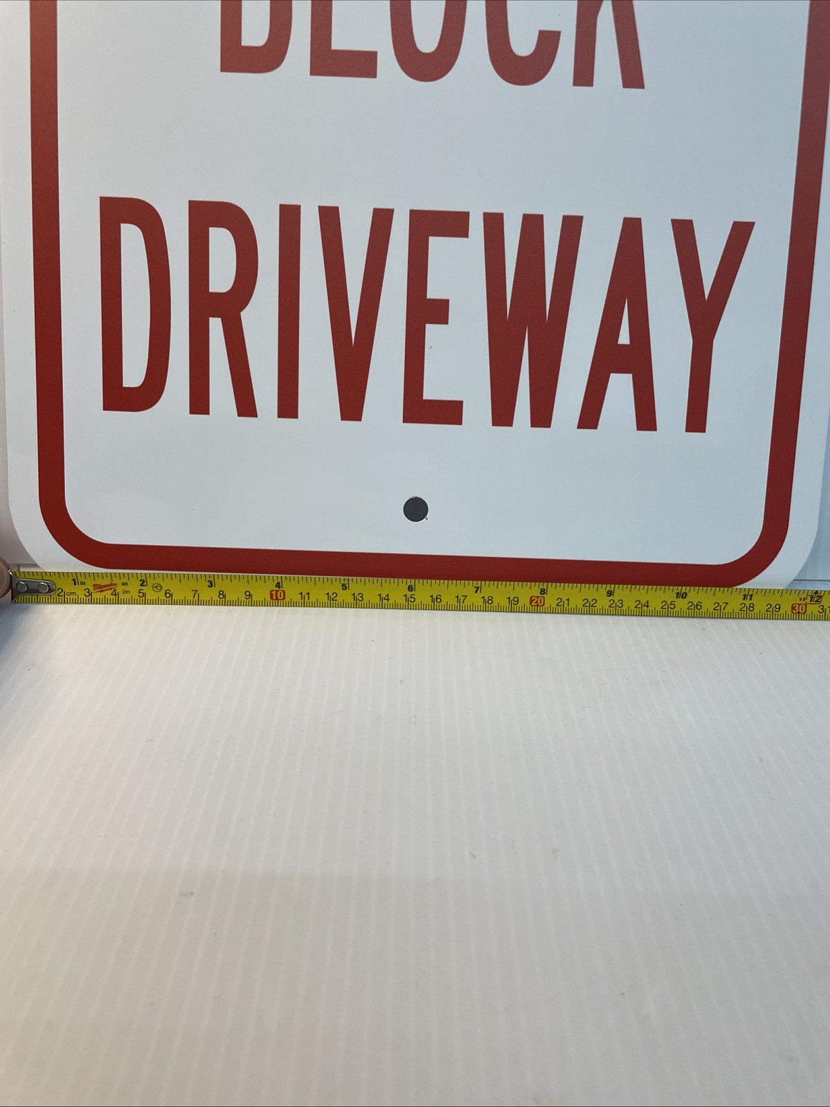 Vertical Metal Sign – Do Not Block Driveway – 18X12” Weatherproof – New Open Box