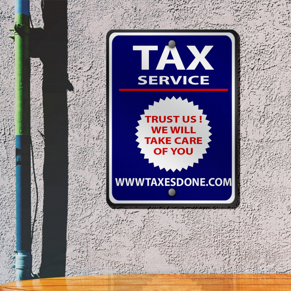 Vertical Metal Sign Tax Services Trust Us Business Weatherproof Street