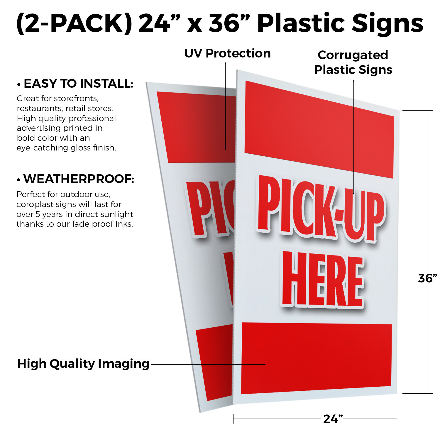 Pick-up Here 24&Prime; x 36&Prime; 2 Pack Of Store Sign Plastic Or Decal