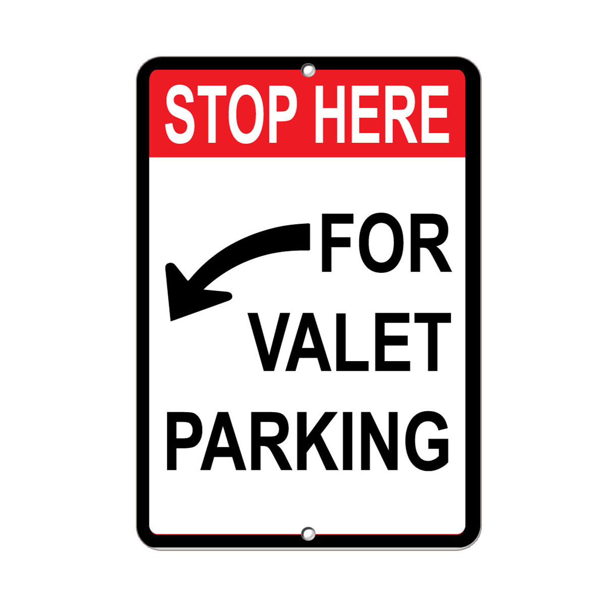 Vertical Metal Sign Multiple Sizes Stop Here for Valet Parking Left Arrow
