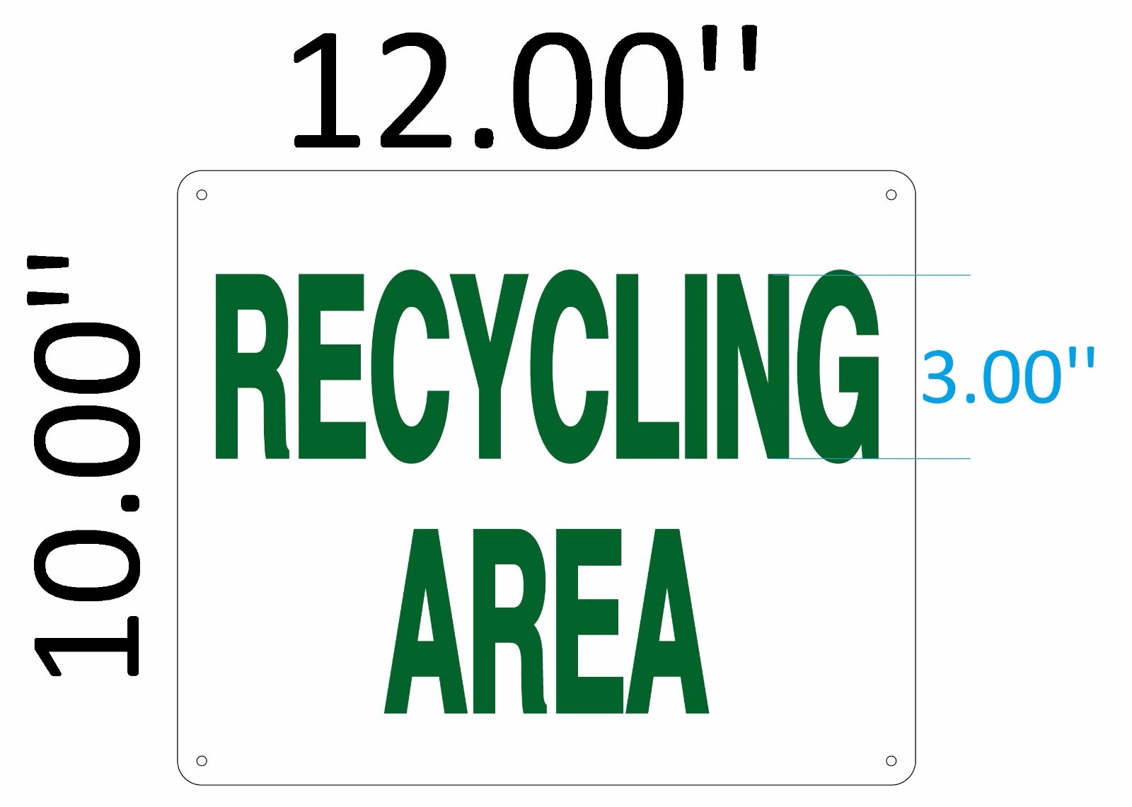 RECYCLING AREA SIGN 10×12-REF24-1027