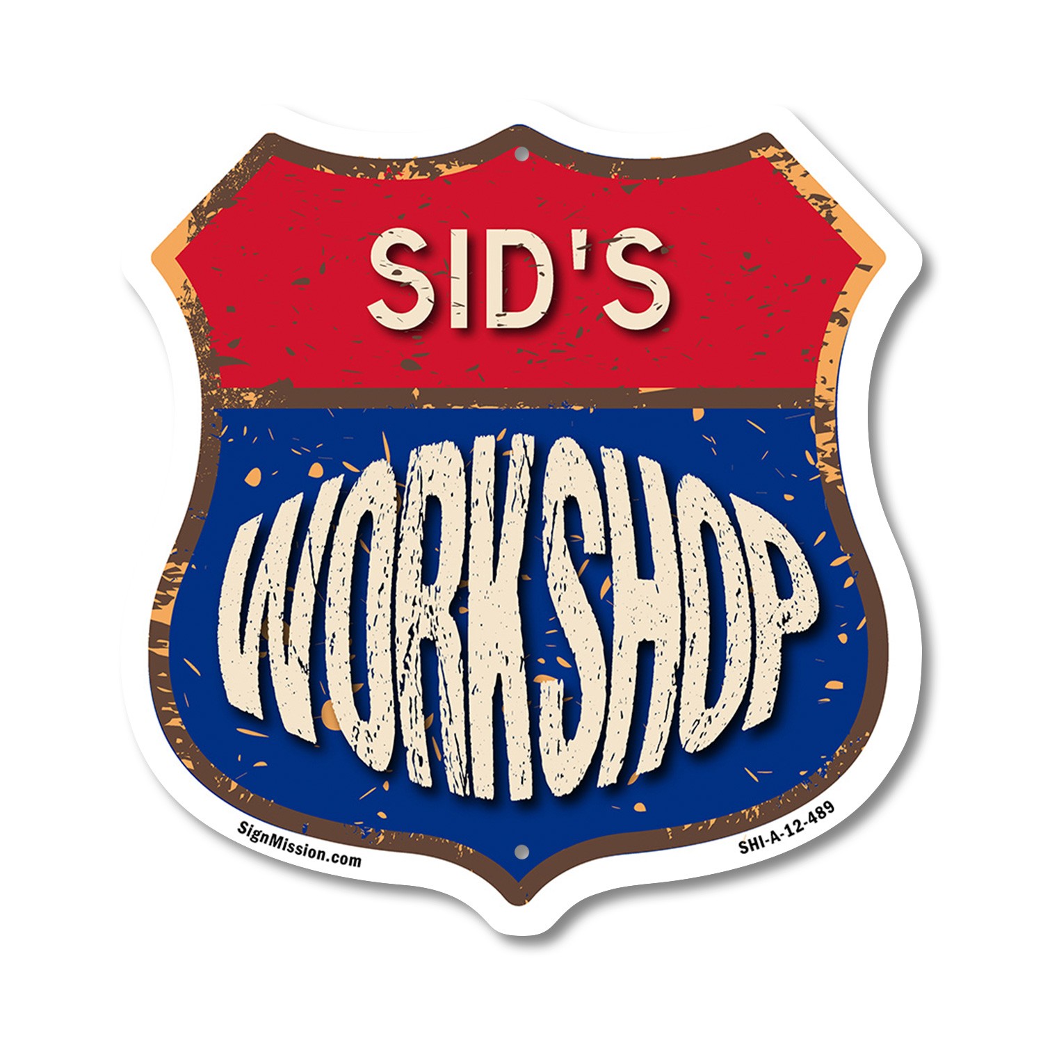 Sid&rsquo;s Workshop Shield Shaped Sign Weather Resistant Crafted in the USA